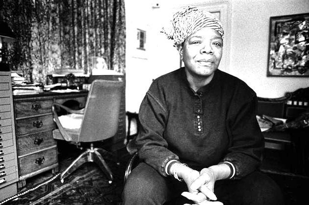 Maya Angelou